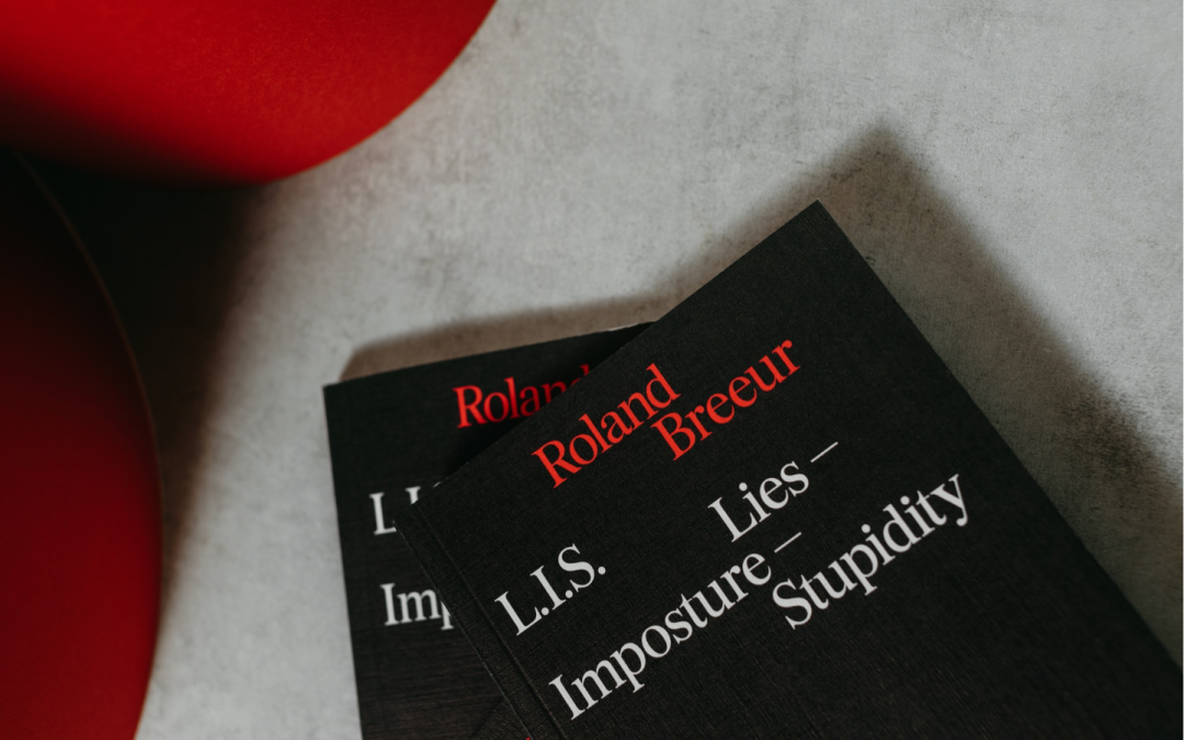 Roland Breeur’s „L. I. S.: Lies – Imposture – Stupidity“: impact